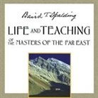 Baird T. Spalding, Baird T. (Baird T. Spalding) Spalding - Life and Teachings of the Masters of the Far East (Audio book)