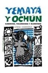Lydia Cabrera - Yemaya y Ochun