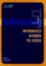 Chris Conrad - 5 Things Anyone Can Do to Introduce Others to Jesus