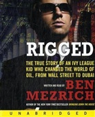 Ben Mezrich, Ben Mezrich - Rigged