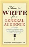 Kathleen A. Kendall-Tackett - How to Write for a General Audience