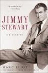 Marc Eliot - Jimmy Stewart: a Biography
