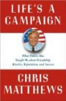 Chris Matthews - Life's a Campaign