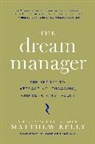 Matthew Kelly, Matthew Kelly - The Dream Manager