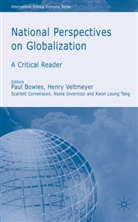 Paul Veltmeyer Bowles, James Bowles Petras, P. Bowles, Paul Bowles, P Bowles et al, Scarlett Cornelissen... - National Perspectives on Globalization