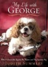 Judith Summers - My Life with George