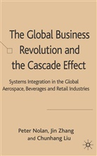 L Chunhang, L. Chunhang, Liu Chunhang, Jin, Z Jin, Z. Jin... - Global Business Revolution and the Cascade Effect