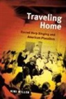 Kiri Miller - Traveling Home