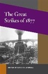 David O. Stowell, David O. Stowell - Great Strikes of 1877
