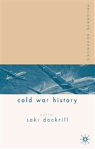 Saki Hughes Dockrill, Geraint Hughes, Dockrill, S Dockrill, S. Dockrill, Saki Dockrill... - Palgrave Advances in Cold War History