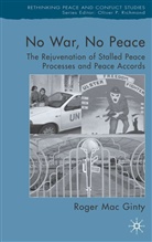 R. Mac Ginty, Roger Mac Ginty, Kenneth A Loparo, Kenneth A. Loparo, Roger Mac Ginty - No War, No Peace