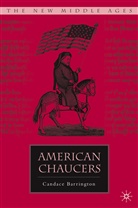 C Barrington, C. Barrington, Candace Barrington - American Chaucers