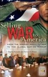 Terence Moran, Terence P. Moran, Eugene Secunda, Eugene/ Moran Secunda - Selling War to America