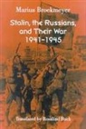 M. J. Broekmeyer, Marius Broekmeyer, Marius J. Broekmeyer, University of Wisconsin Press - Stalin, the Russians, and Their War