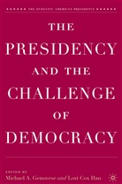 M. Genovese, Genovese, M Genovese, M. Genovese, Michael A. Genovese, Han... - Presidency and the Challenge of Democracy