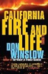 Don Winslow - California Fire and Life