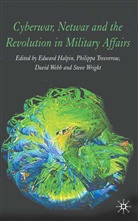 E. Halpin, Edward F. Halpin, Trevorrow, P Trevorrow, P. Trevorrow, Philippa Trevorrow... - Cyberwar, Netwar and the Revolution in Military Affairs