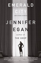 Jennifer Egan - Emerald City