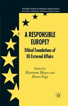 Hartmut Mayer, Henri Vogt, Mayer, H Mayer, H. Mayer, Vogt... - A Responsible Europe?