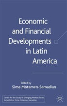 Motamen-Samadian, S Motamen-Samadian, S. Motamen-Samadian, Sima Motamen-Samadian - Economic and Financial Developments in Latin America