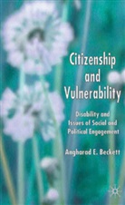 A Beckett, A. Beckett, Angharad E. Beckett - Citizenship and Vulnerability