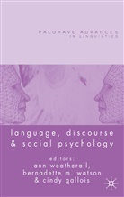 Ann Watson Weatherall, C Gallois, C. Gallois, Cindy Gallois, Watson, B Watson... - Language, Discourse and Social Psychology