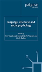 A. Weatherall, C Gallois, C. Gallois, Cindy Gallois, Watson, B Watson... - Language, Discourse and Social Psychology