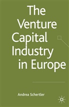 A Schertler, A. Schertler, Andrea Schertler - Venture Capital Industry in Europe