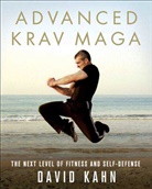 David Kahn - Advanced Krav Maga