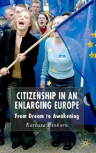 B Einhorn, B. Einhorn, Barbara Einhorn - Citizenship in an Enlarging Europe