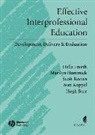 Barr, Hugh Barr, Freeth, Della Freeth, Della Hammick Freeth, Della S Freeth... - Effective Interprofessional Education