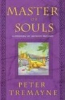 Peter Tremayne - Master of Souls