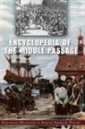 Toyin Falola, Falola (EDT)/ Warnock Toyin, Amanda Warnock, Amanda B Warnock, Amanda B. Warnock, Toyin Falola... - Encyclopedia of the Middle Passage