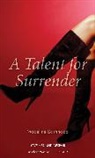 Madeline Bastinado - A Talent for Surrender