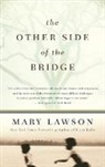 Mary Lawson - The Other Side of the Bridge