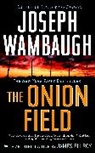 Joseph Wambaugh - The Onion Field