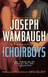 Joseph Wambaugh, Joseph/ Ellroy Wambaugh, Wambaugh Joseph - The Choirboys