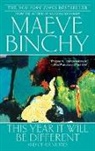 Maeve Binchy - This Year It Will Be Different