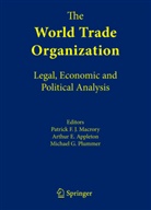 Arthur E. Appleton, Arthu E Appleton, Arthur E Appleton, Michael G Plummer, International Trade Law Center, Patrick F. J. Macrory... - The World Trade Organization, 4 Volumes