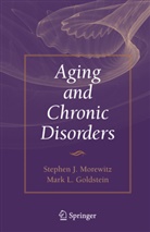 M. Goldstein, Mark L Goldstein, Mark L. Goldstein, Stephen Morewitz, Stephen J Morewitz, Stephen J. Morewitz - Aging and Chronic Disorders