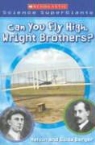 Gilda Berger, Melvin Berger, Melvin/ Berger Berger, Brandon Dorman - Can You Fly High, Wright Brothers?