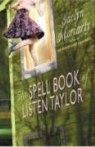 Jaclyn Moriarty - The Spell Book of Listen Taylor