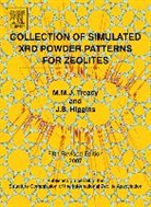 J. B. Higgins, J.B. Higgins, J.B. (Bad Dog Ridge Higgins, M. M. J. Treacy, M. M. J. Higgins Treacy, M.M.J. Treacy... - Collection of Simulated Xrd Powder Patterns for Zeolites Fifth 5th