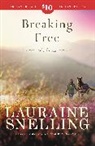 Lauraine Snelling - Breaking Free