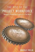 Rudolf Melik - Rise of the Project Workforce