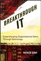 P Gray, Patrick Gray, Gray Patrick - Breakthrough It