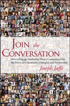 Jaffe, J Jaffe, Joseph Jaffe, Jaffe Joseph - Join the Conversation