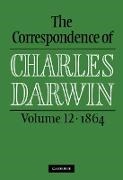 Charles Darwin, Frederick Burkhardt, Frederick H. Burkhardt, Sheila Ann Dean, Duncan M Porter, … - The Correspondence of Charles Darwin Volume 12, 1864
