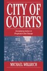 Michael Willrich, Christopher Tomlins - City of Courts