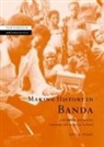 Ann B. Stahl, Ann Brower Stahl - Making History in Banda